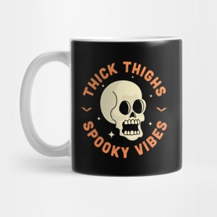 Thick Thighs Spooky Vibes Funny Halloween Skull Mug